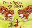 Deux tigres en col�re
