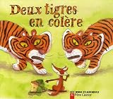 Deux tigres en colère