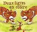 Deux tigres en colère