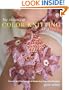 The Alchemy of Color Knitting: The Art and Technique of Mastering Exquisite Palettes