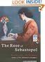The Rose of Sebastopol: A Novel