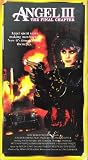Angel 3: Final Chapter [VHS]