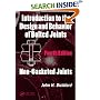 Introduction to the Design and Behavior of Bolted Joints, Fourth Edition: Non-Gasketed Joints (Mechanical Engineering)
