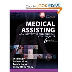 Medical Assisting: Administrative and Clinical Competencies (Medical Assisting: Administrative & Clinical Competencies)