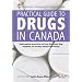 Practical Guide to Drugs in Canada