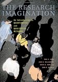 The Research Imagination: An Introduction to Qualitative and Quantitative Methods