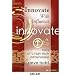 INNOVATE WITH INFLUENCE: Tales of a High-Tech Intrapreneur
