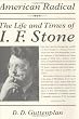 American Radical: The Life and Times of I. F. Stone Image of American Radical: The Life and Times of I. F. Stone