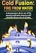 Cold Fusion: Fire from Water
