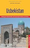 Usbekistan - Entlang der Seidenstra�e nach Samarkand, Buchara und Chiwa
