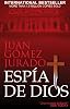 Espia de Dios (God's Spy)