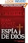 Espia de Dios (God's Spy) (Spanish Edition)