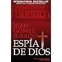 Espia de Dios (God's Spy) de Juan G�mez-Jurado