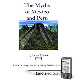 The Myths of Mexico and Peru