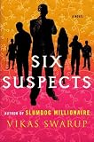 Six Suspects: A Novel
