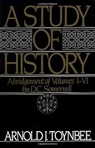 A Study of History: Abridgement of Volumes I-VI