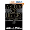 A Study of History, Vol. 1: Abridgement of Volumes I-VI