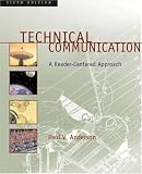 Technical Communication: A Reader-Centered Approach