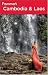 Frommer's Cambodia and Laos (Frommer's Complete Guides) by Daniel White