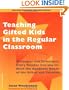Teaching Gifted Kids in the Regular Classroom: Strategies and Techniques Every Teacher Can Use to Meet the Academic Needs of the Gifted and Talented (Revised and Updated Edition)