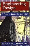 Engineering Design: A Project-Based Introduction