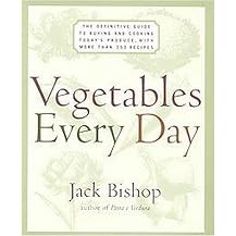 Vegetables Every Day (The Definitive Guide to Buying and Cooking Today's Produce, With More Than 350 Recipes) (Hardcover)