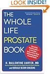 The Whole Life Prostate Book: Everyth...