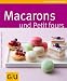Bücher : Macarons & Petit Fours (GU Küchenratgeber Relaunch 2006)