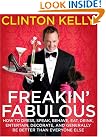 Freakin' Fabulous...