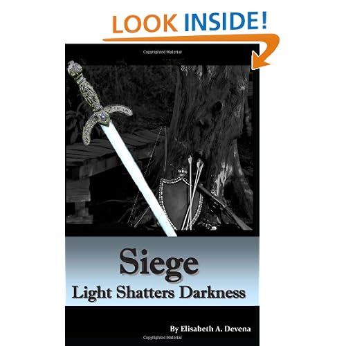 Siege Light Shatters Darkness (Volume 1)
