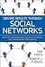 Driving Results Through Social Networks: How Top Organizations Leverage Networks for Performance and Growth (J-B US non-Franchise Leadership)