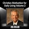 Christian Motivation for Daily Living, Volume 2