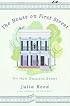 The House on First Street: My New Orleans Story