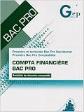 Compta financière Bac Pro 1e et Tle Bac Pro Secrétariat, 1e Bac Pro Comptabilité