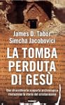 La tomba perduta di Ges�