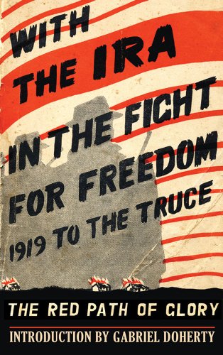 With the IRA in the Fight for Freedom: 1919 to the Truce (Fighting Stories)