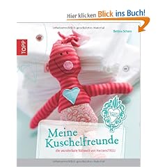 Meine Kuschelfreunde: Die wunderbare N�hwelt von HerzensTREU