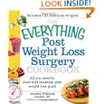 The Everything Post Weight Loss Surgery Cookbook: All you need to meet and maintain your... by Jennifer Heisler and Christine Ren Fielding