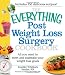 Search : The Everything Post Weight Loss Surgery Cookbook: All you need to meet and maintain your weight loss goals (Everything Series)
