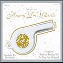 Novelties For Newlyweds - Honey Do Whistle