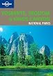 Lonely Planet Yosemite, Sequoia & Kings Canyon National Parks