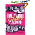 Hollywood Celebrity Playground by Howard Johns