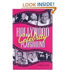 Click here to buy Hollywood Celebrity Playground by  Howard Johns.