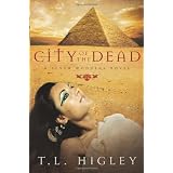 City of the Dead (Seven Wonders)by T L Higley