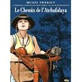 Le chemin de l'Atchafalaya : Autour des Passagers du vent (Tome 6 Livres 1 et 2) de Fran�ois Bourgeon