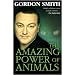The Amazing Power of Animals