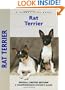 Rat Terrier: A Comprehensive Owner's Guide