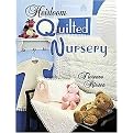 Heirloom Quilted Nursery (Illustrated) (Package)