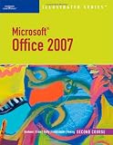 Microsoft Office 2007-Illustrated Second Course (Illustrated Series)