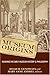 Books : Museum Origins: Readings in Early Museum History and Philosophy
